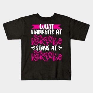 What Happens At Karaoke Stays At Karaoke graphic Kids T-Shirt